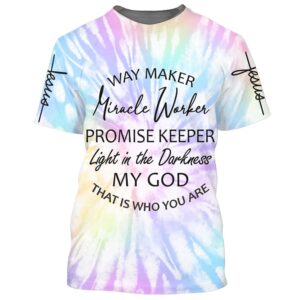 Way Maker Miracle Worker Promise Keeper 3D T Shirt Christian T Shirt Jesus Tshirt Designs Jesus Christ Shirt 1 vuvshi.jpg