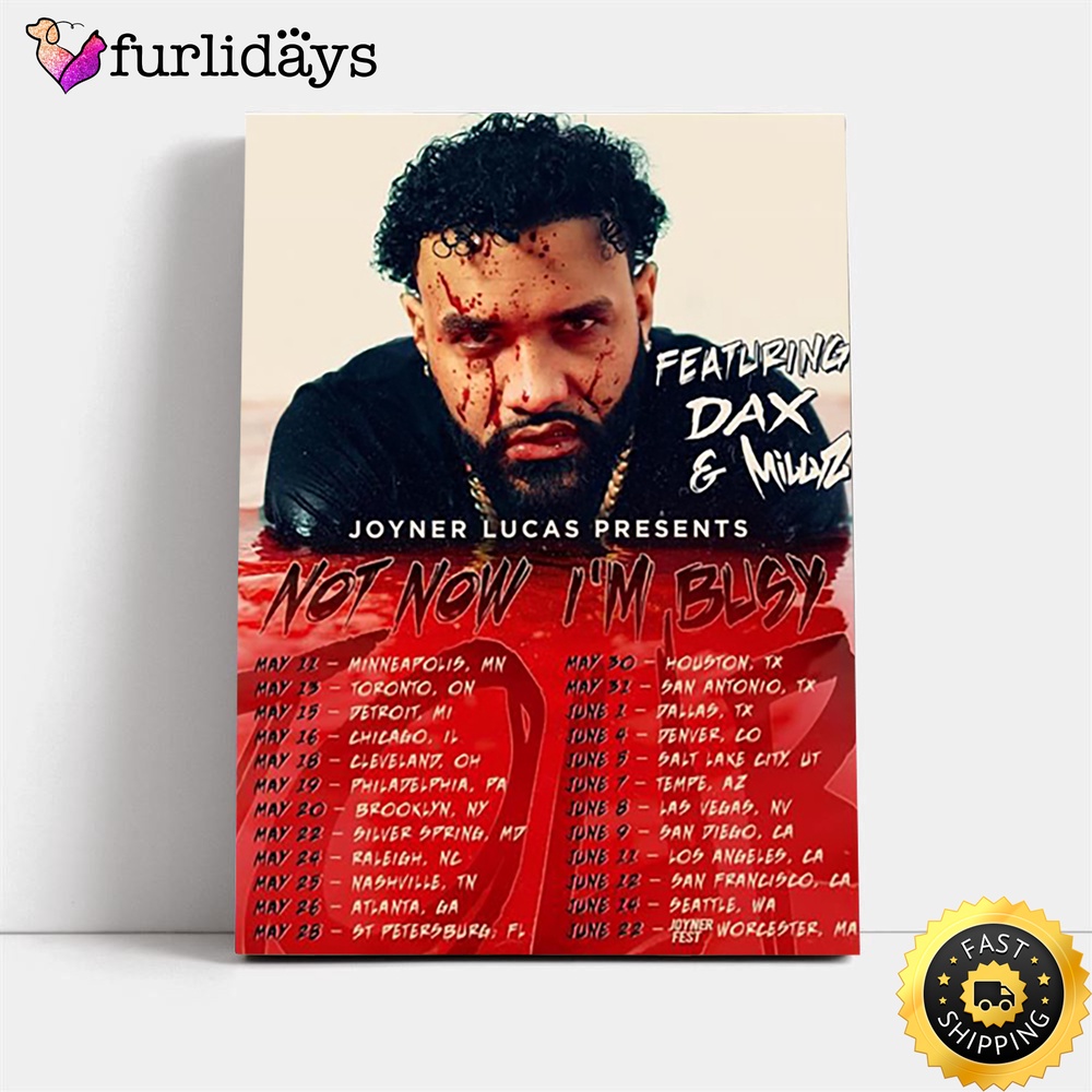 Joyner Lucas Not Now I m Busy Tour 2024 Poster Canvas vvdszz.jpg