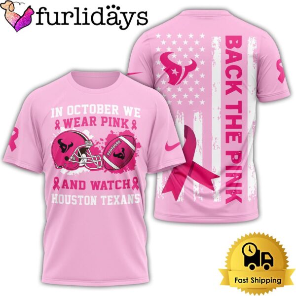 Houston Texans Pink Ribbon Shirt, In October We Wear Pink