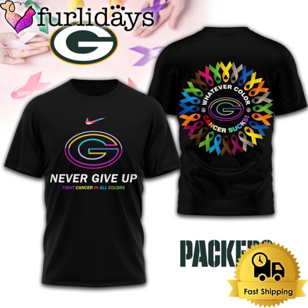 NFL Green Bay Packers Never Give Up Fight Cancer In All Colors 3D T-Shirt