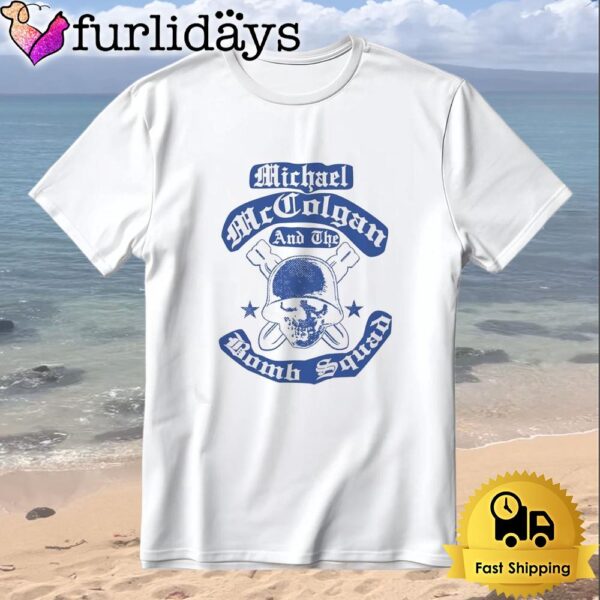 Stand Out with Mike McColgan and The Bomb Squad T-Shirt