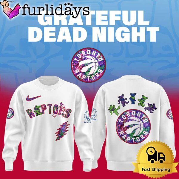 Toronto Raptors Grateful Dead Night Sweatshirt