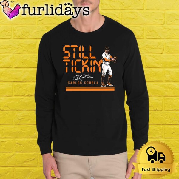 Carlos Correa Still Tickin Baseball Shirt