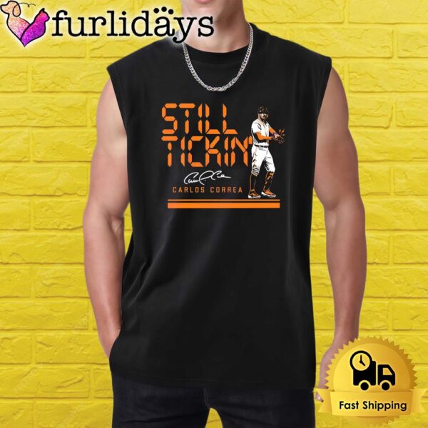 Carlos Correa Still Tickin Baseball Shirt