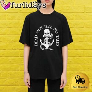Dead Men Tell No Tales Pirate Skull Anchor Graphic Shirt