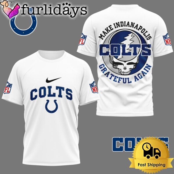 Make Indianapolis Colts NFL Grateful Again T-Shirt