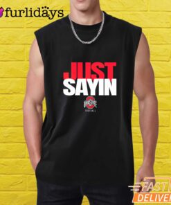 Ohio State Football Julian Sayin Just Sayin T-Shirt