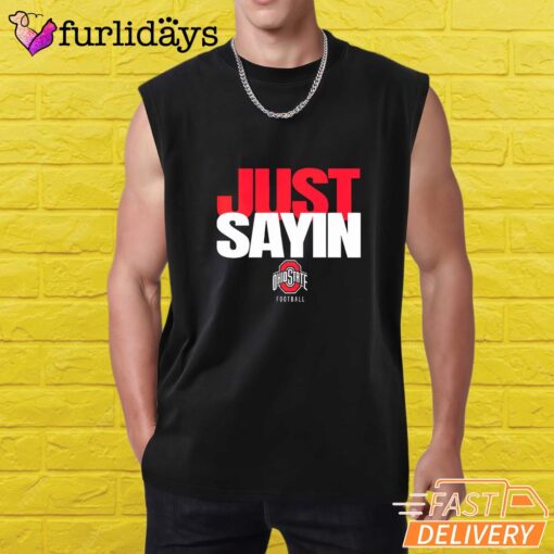 Ohio State Football Julian Sayin Just Sayin T-Shirt