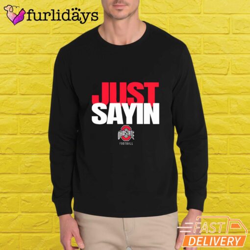 Ohio State Football Julian Sayin Just Sayin T-Shirt