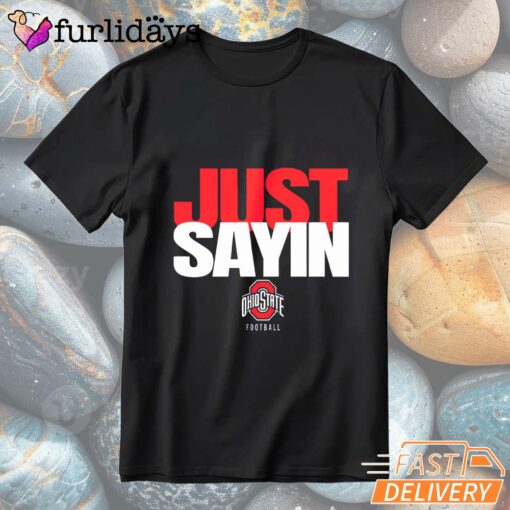Ohio State Football Julian Sayin Just Sayin T-Shirt