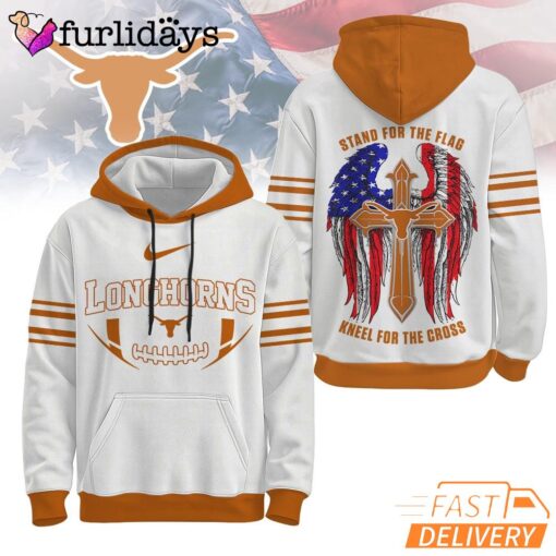 Texas Longhorns NCAA Stand For The Flag Kneel For The Cross Hoodie