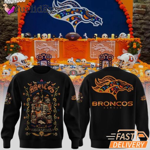 Denver Broncos 2025 Hasta la Muerte Sweatshirt