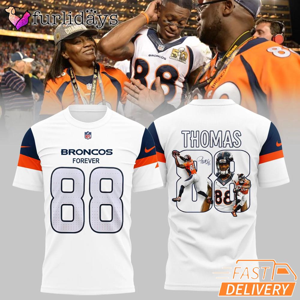 Denver Broncos Thomas Forever Our 88 T-Shirt Denver Broncos Thomas Forever Our 88 T-Shirt