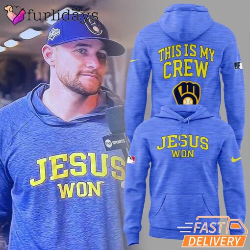 Jesus Won In Milwaukee Brewers 2025 Limited Hoodie
