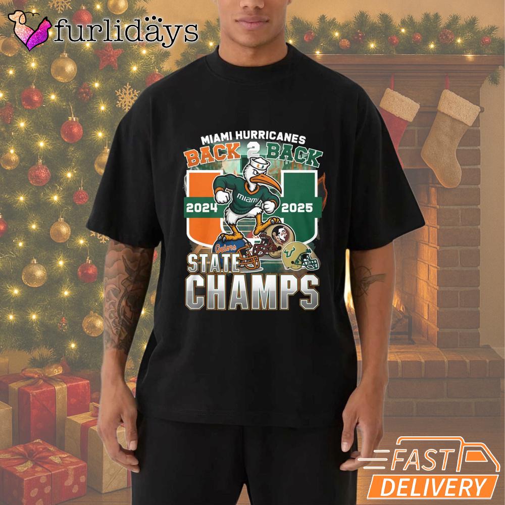 Miami Hurricanes Back 2 Back State Champs 2025 T-Shirt Miami Hurricanes Back 2 Back State Champs 2025 T-Shirt