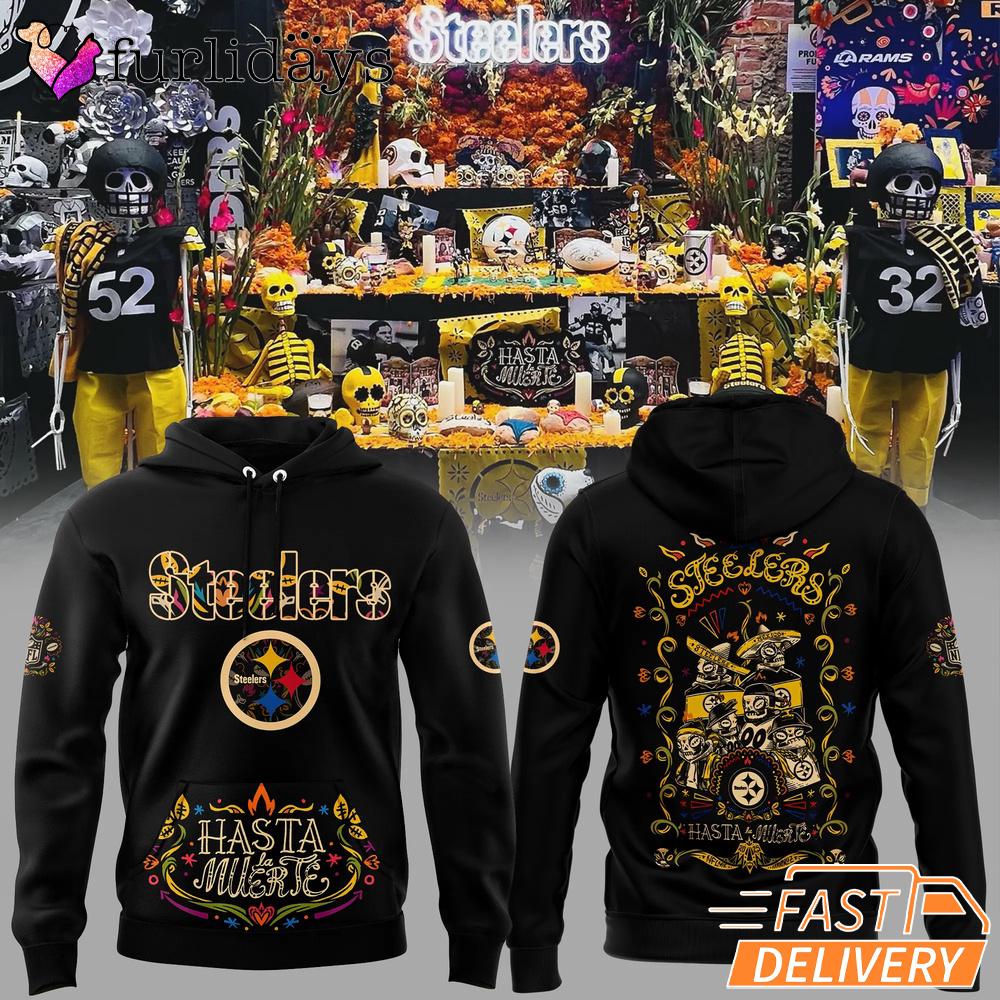 Pittsburgh Steelers 2025 Hasta la Muerte hoodie