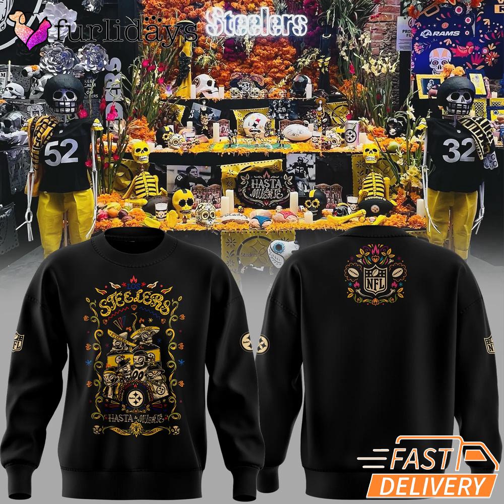Pittsburgh Steelers 2025 Hasta la Muerte Sweatshirt