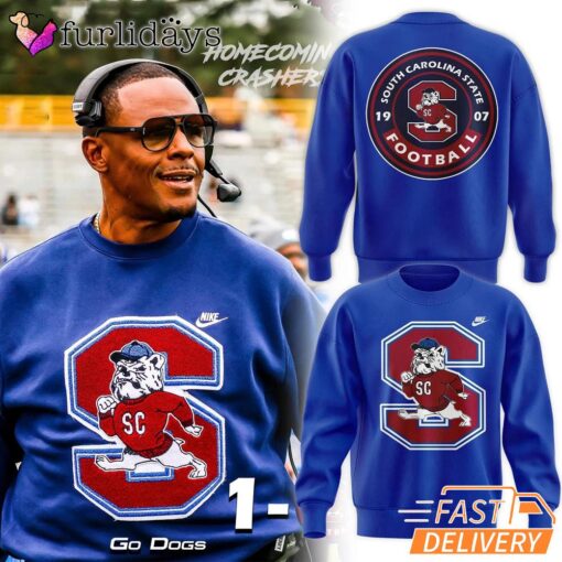 South Carolina State Football Go Dogs Sweatshirt 2025