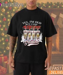 Yes I'm Old But I Saw San Francisco 49ers Christmas T-Shirt