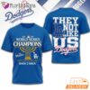 Los Angeles Dodgers They Not Like Us 3D Shirt