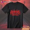 Stranger Things Trucking Things T-Shirt