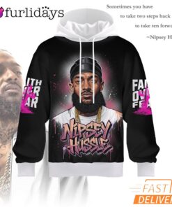 Nipsey Hussle Faith Over Fear 3D Hoodie Inspirational Streetwear