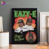 Eazy E Boys N The Hood Canvas, Rap Lengends Poster