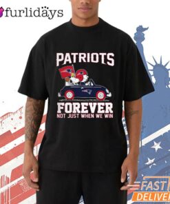 New England Patriots Forever Not Just When We Win T-Shirt