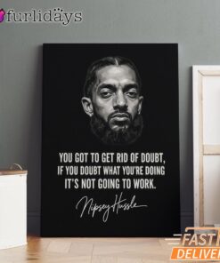 Nipsey Hussle Quote Canvas Motivational Streetwear Style, Rap Lengends Poster