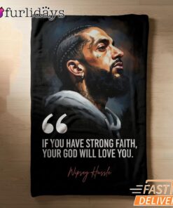 Nipsey Hussle Strong Faith Blanket Inspirational Streetwear