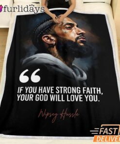 Nipsey Hussle Strong Faith Blanket Inspirational Streetwear