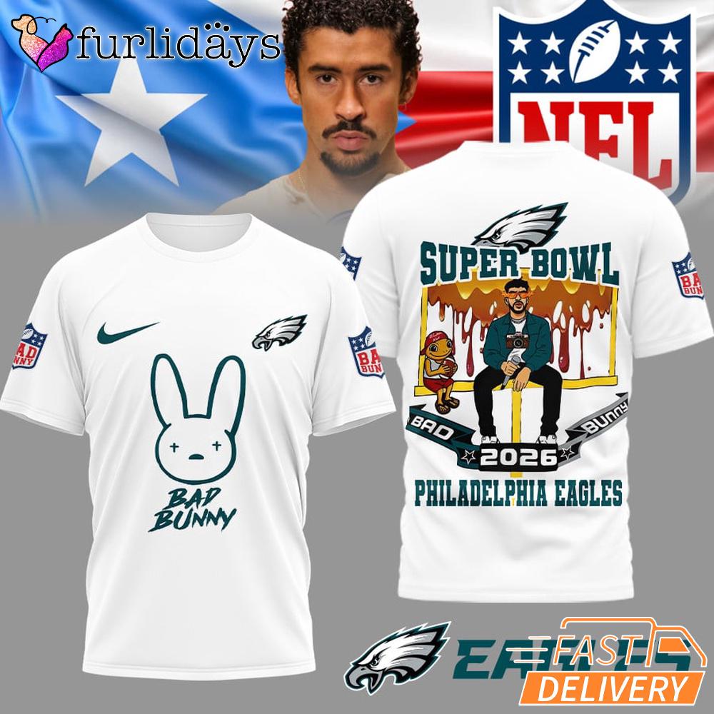 Philadelphia Eagles NFL Bad Bunny Super Bowl Limited Edition T Shirt Philadelphia Eagles NFL Bad Bunny Super Bowl Limited Edition T Shirt