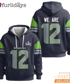 Seattle Seahawks Super Bowl Dreams We Are 12 Fan Royal Blue Quarter Zip Waffle Hoodie