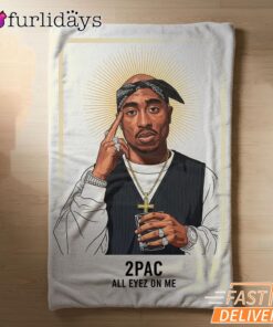 Tupac All Eyes On Me Holy Blanket