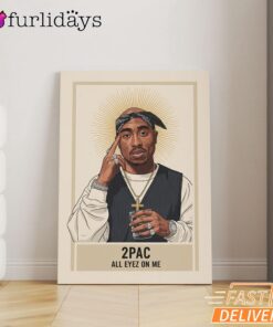 Tupac All Eyes On Me Holy Canvas, Rap Lengends Poster
