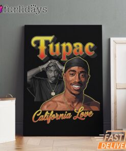 Tupac California Love Classic Canvas, Rap Lengends Poster