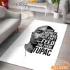 Tupac Feed The Poor Quote Rectangle Rug