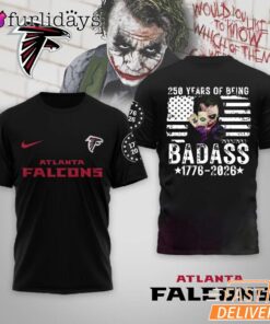 Atlanta Falcons 250 Years Of Being Badass 1776-2026 Joker T-Shirt