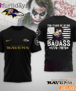 Baltimore Ravens 250 Years Of Being Badass 1776-2026 Joker T-Shirt
