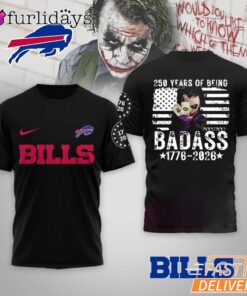 Buffalo Bills 250 Years Of Being Badass 1776-2026 Joker T-Shirt