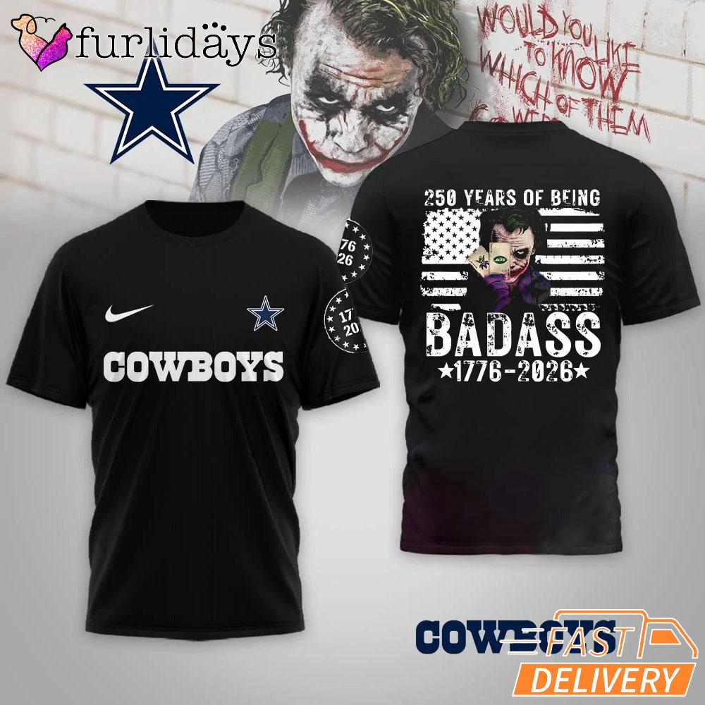 Dallas Cowboys 250 Years Of Being Badass 1776-2026 Joker T-Shirt Dallas Cowboys 250 Years Of Being Badass 1776-2026 Joker T-Shirt