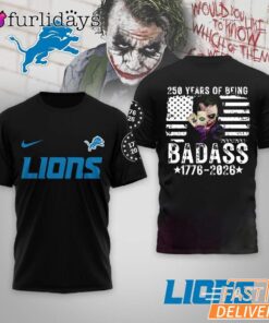 Detroit Lions 250 Years Of Being Badass 1776-2026 Joker T-Shirt