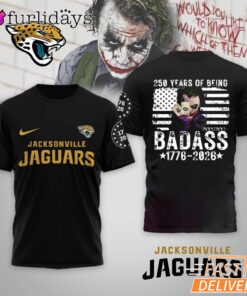 Jacksonville Jaguars 250 Years Of Being Badass 1776-2026 Joker T-Shirt
