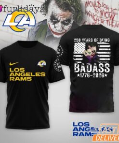 Los Angeles Rams 250 Years Of Being Badass 1776-2026 Joker T-Shirt
