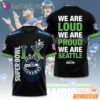 Seattle Seahawks We Are Loud Proud Seattle Fan Motto 2026 T Shirt