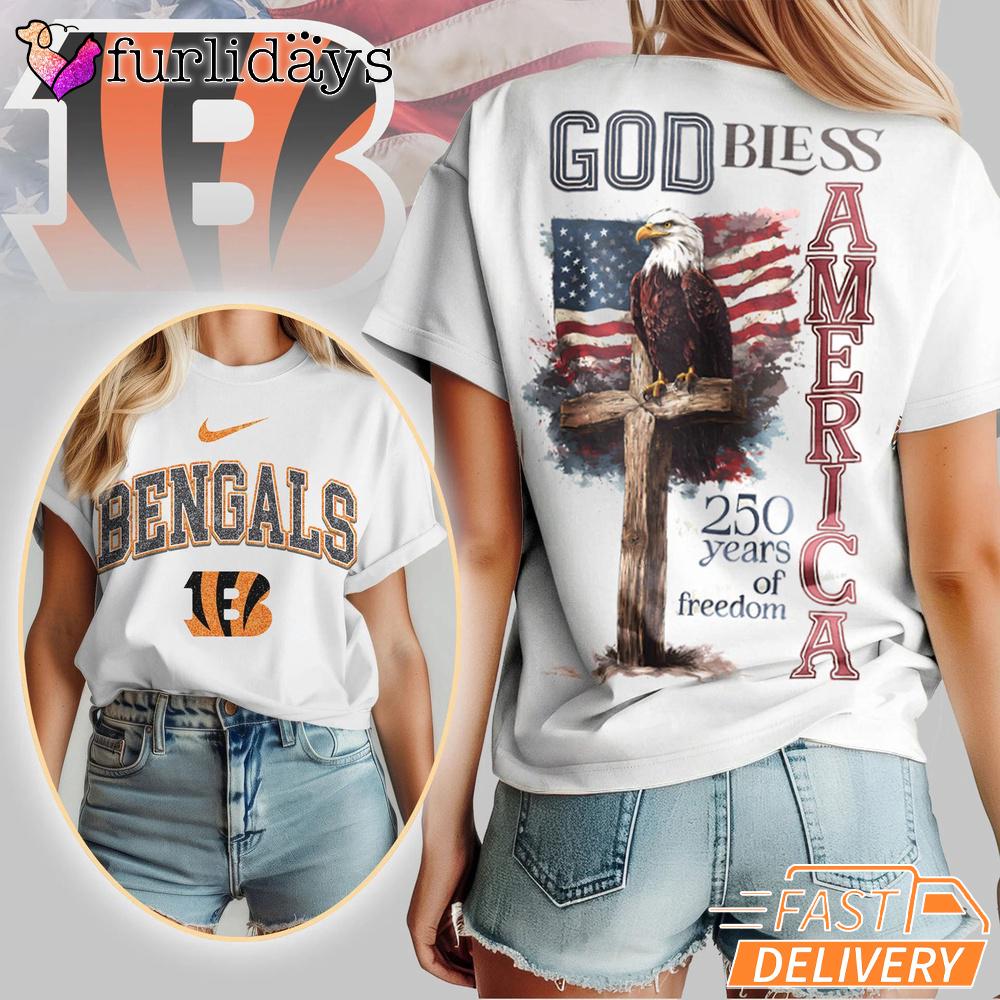 Cincinnati Bengals God Bless America 250 Year Of Freedom T-Shirt Cincinnati Bengals God Bless America 250 Year Of Freedom T-Shirt