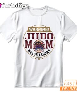 Funny Judo Mom Warning Graphic T-Shirt