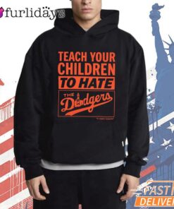 Los Angeles Dodgers Rival Funny Hate Dodgers Fan Statement T-Shirt