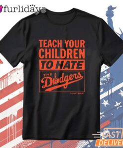 Los Angeles Dodgers Rival Funny Hate Dodgers Fan Statement T-Shirt