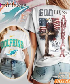 Miami Dolphins God Bless America 250 Year Of Freedom T-Shirt